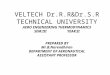 VELTECH Dr.R.R&Dr.S.R TECHNICAL UNIVERSITY AERO ENGINEERING THERMODYNAMICS SEM:IIIYEAR:II PREPARED BY Mr.B.Narendhiran DEPARTMENT OF AERONAUTICAL ASSISTANT