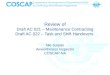 Review of Draft AC 021 – Maintenance Contracting Draft AC 022 – Task and Shift Handovers Nie Junjian Airworthiness Inspector COSCAP-NA