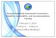 Smarter Balanced Assessment Consortium: Usability, Accessibility, and Accommodations Training February 3, 2014 1:00 p.m. – 3:00 p.m. District Office-Building