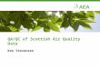QA/QC of Scottish Air Quality Data Ken Stevenson