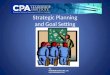 Strategic Planning and Goal Setting THE ROSENBERG ASSOCIATES LTD. 