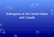 Subregions of the United States and Canada. The United States