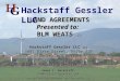 LAND AGREEMENTS Presented to: BLM WEATS (1) Hackstaff Gessler LLC Hackstaff Gessler LLC (2) 1601 Blake Street, Suite 310 Denver, CO 80202 303-534-4317