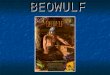 BEOWULF Anglo-Saxon Period The Anglo-Saxon period is the earliest recorded time period in English history. The Anglo-Saxon period is the earliest recorded