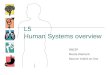 L5 Human Systems overview SNC2P Nicole Klement Source: bioEd on-line