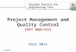 Yarmouk University Hijjawi Faculty For Engineering Tech Project Management and Quality Control Fall 2014 1 Lecture05