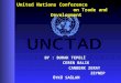 BY : BURAK TEPELİ BY : BURAK TEPELİ CEREN BALIK CEREN BALIK CANBERK ZERAY CANBERK ZERAY ZEYNEP ÖYKÜ SAĞLAM ZEYNEP ÖYKÜ SAĞLAM United Nations Conference