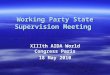 Working Party State Supervision Meeting XIIIth AIDA World Congress Paris 18 May 2010