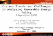 Current Trends and Challenges in Analyzing Renewable-Energy Policy Rusty Haynes & Sue Gouchoe N.C. Solar Center N.C. State University NREL Strategic Energy
