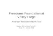 Freedoms Foundation at Valley Forge American Revolution North Tour Boston, MA to West Point, NY June 26 – July 2, 2013