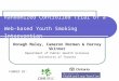 Randomized Controlled Trial of a Web-based Youth Smoking Intervention Oonagh Maley, Cameron Norman & Harvey Skinner Department of Public Health Sciences