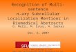 Recognition of Multi-sentence n-ary Subcellular Localization Mentions in Biomedical Abstracts G. Melli, M. Ester, A. Sarkar Dec. 6, 2007 