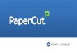 What is PaperCut MF? Note: The look and feel of each device varies based on the manufacturer SDK and supported feature set. Device Embedded Software