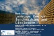 That enforce branding National Policy Landscape: Energy Benchmarking and Disclosure in U.S. Cities Energy Efficiency 2013: A Policy & Law Conference Keystone