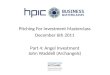 Pitching For Investment Masterclass December 6th 2011 Part 4: Angel Investment John Waddell (Archangels)