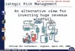 1 © 2004 Strategic Risk Management African Oil Conference - Algiers, April 4th, 2006 Strategic Risk Management African Oil Conference - Algiers, April