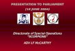 Directorate of Special Operations “SCORPIONS” ADV LF McCARTHY PRESENTATION TO PARLIAMENT (18 JUNE 2004)