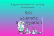 Virginia Standards of Learning Assessments SOL Scientific Investigation