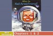 Chapters 1 & 2. determined (Page 7)  Definition: Having or showing a strong will for sticking to a purpose  Sentence : Neil Armstrong was determined