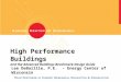 High Performance Buildings and the Advanced Buildings Benchmark Design Guide Lee DeBaillie, P.E. - Energy Center of Wisconsin