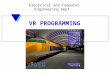 Electrical and Computer Engineering Dept. VR PROGRAMMING
