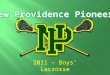 2011 – Boys’ Lacrosse.  2000 – 2004; Governor Livingston H.S. (captain)  2004 – 2008; Loyola College in MD (club lax)  2009 – present; Assistant Football