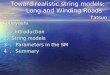 Toward realistic string models: Long and Winding Roads Tatsuo Kobayashi Toward realistic string models: Long and Winding Roads Tatsuo Kobayashi １． Introduction