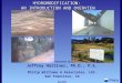 HYDROMODIFICATION: AN INTRODUCTION AND OVERVIEW Presented by Jeffrey Haltiner, Ph.D., P.E. Philip Williams & Associates, Ltd. San Francisco, CA May2006