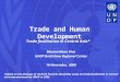 Massimiliano Riva UNDP Bratislava Regional Center 18 November, 2008 Trade and Human Development Trade facilitation in Central Asia* *Based on the findings