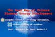 The Road Map of Chinese Biomass Energy Development Guangzhou Institute of Energy Conversion, Chinese Academy of Sciences Prof. Chuangzhi Wu, Prof. Haibin