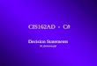 CIS162AD - C# Decision Statements 04_decisions.ppt
