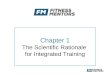 Chapter 1 The Scientific Rationale for Integrated Training