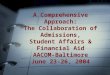 A Comprehensive Approach: The Collaboration of Admissions, Student Affairs & Financial Aid AACOM-Baltimore June 23-26, 2004