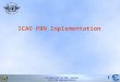 Introduction to PBN Seminar ICAO PBN Implementation 1