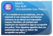 Using Computers @ SWHS: The AUP [Acceptable Use Policy]