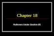Chapter 18 Rollovers Under Section 85. © 2006, C. Byrd Inc.2 Rollovers Defined
