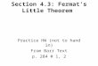 Section 4.3: Fermat’s Little Theorem Practice HW (not to hand in) From Barr Text p. 284 # 1, 2
