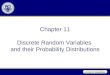 Chapter 11 Discrete Random Variables and their Probability Distributions