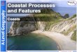 © Boardworks Ltd 2009 1 of 35 Coastal Processes and Features Coasts