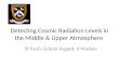 Detecting Cosmic Radiation Levels in the Middle & Upper Atmosphere St Paul’s School Asgard- II Module