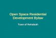 Open Space Residential Development Bylaw Town of Rehoboth