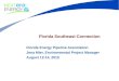 Florida Southeast Connection Florida Energy Pipeline Association Jena Mier, Environmental Project Manager August 12-14, 2015