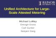 Unified Architecture for Large- Scale Attested Metering Michael LeMay George Gross Carl Gunter Sanjam Garg