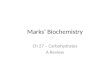 Marks’ Biochemistry Ch 27 – Carbohydrates A Review