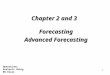 1 Chapter 2 and 3 Forecasting Advanced Forecasting Operations Analysis Using MS Excel