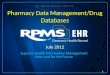July 2012 Pharmacy Data Management/Drug Databases 1