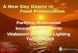 A New Day Dawns In Food Preservation Purifying Illumination Incorporated Presents Incorporated Presents Vitabeam® Innovative Lighting Technologies
