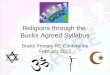 Religions through the Bucks Agreed Syllabus Bucks Primary RE Conference February 2013