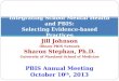 Jill Johnson Illinois PBIS Network Sharon Stephan, Ph.D. University of Maryland School of Medicine PBIS Annual Meeting October 10 th, 2013 Integrating