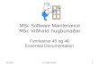 13/09/2015Dr Andy Brooks1 MSc Software Maintenance MSc Viðhald hugbúnaðar Fyrirlestrar 45 og 46 Essential Documentation